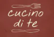 cucino di te