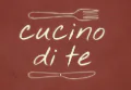 cucino di te